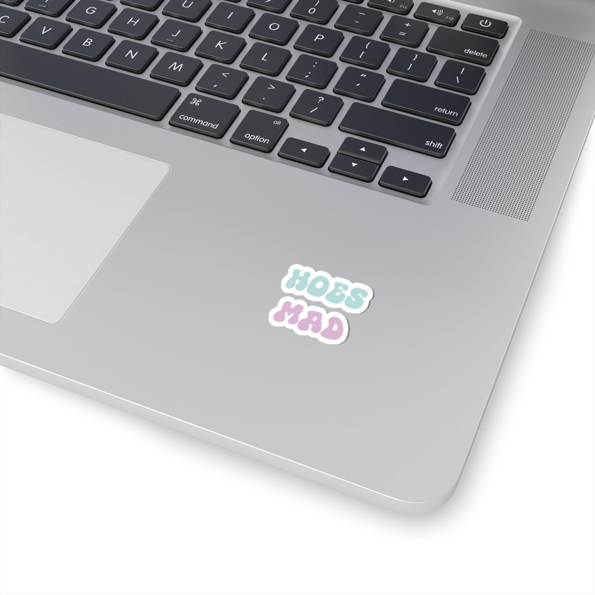 "Hoes Mad" – Funny Sticker