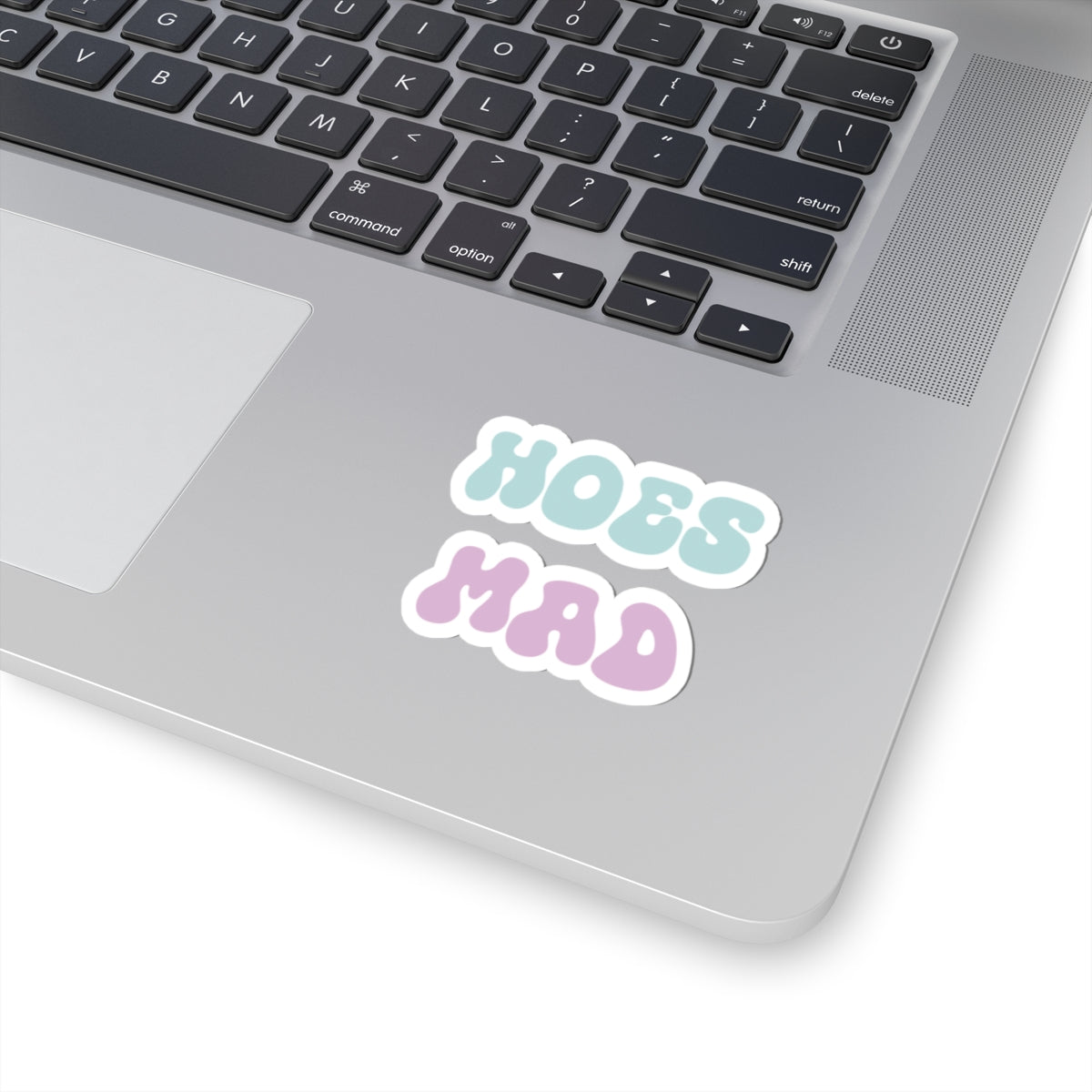 "Hoes Mad" – Funny Sticker